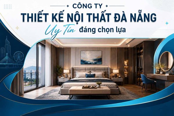 Công ty thiết kế nội thất Đà Nẵng